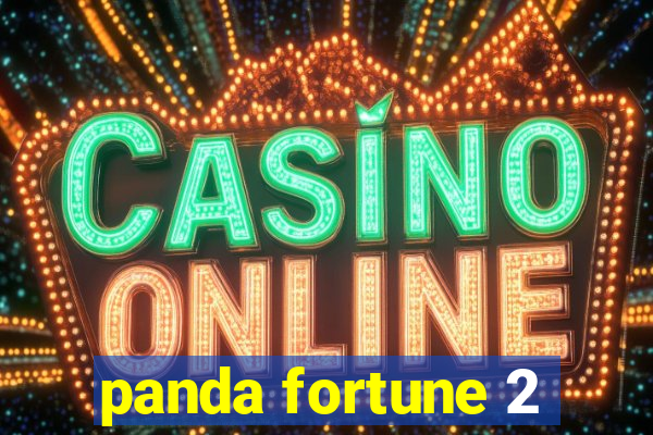 panda fortune 2